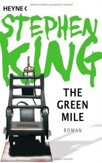 The Green Mile - Joachim Honnef,Stephen King