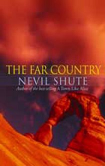 The Far Country - Nevil Shute