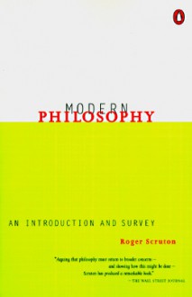 Modern Philosophy - Roger Scruton