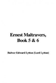 Ernest Maltravers, Book 5 & 6 - Edward Bulwer-Lytton