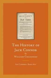 The History of Jack Connor By William Chaigneau - Ian Campbell Ross