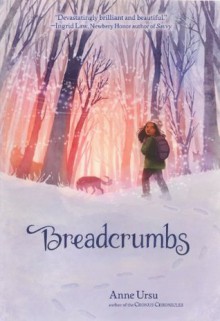 Breadcrumbs (Turtleback School & Library Binding Edition) - Anne Ursu, Erin Mcguire