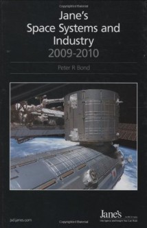 Jane's Space Systems and Industry 2009-2010 - Peter Bond