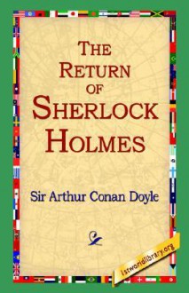 The Return of Sherlock Holmes - Arthur Conan Doyle