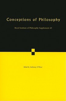 Conceptions of Philosophy - Anthony O'Hear