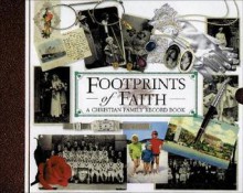 PLANNER: Footprints of Faith: A Christian Family Record Planner - NOT A BOOK