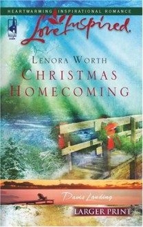 Christmas Homecoming (Davis Landing, Book 6) (Larger Print Love Inspired #376) - Lenora Worth