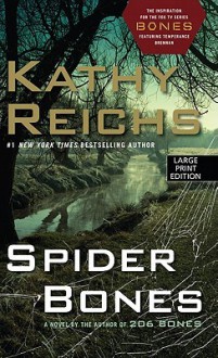 Spider Bones - Kathy Reichs