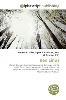 Ben Linus - Agnes F. Vandome, John McBrewster, Sam B Miller II