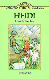 Heidi: Adapted for Young Readers - Johanna Spyri, Thea Kliros, Children's Dover Thrift, Bob Blaisdell