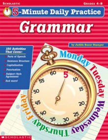 Grammar (5-Minute Daily Practice) - Judith Bauer Stamper