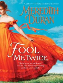 Fool Me Twice - Meredith Duran, Alison Larkin