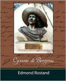 Cyrano de Bergerac - Edmond Rostand