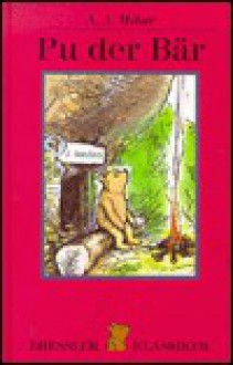 Pu der Bär (Taschenbuch) - Harry Rowohlt, Ernest H. Shepard, A.A. Milne