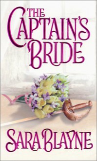 The Captain's Bride - Sara Blayne