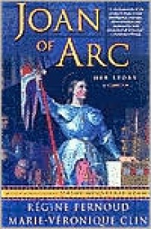 Joan of Arc: Her Story - Régine Pernoud, Marie-Véronique Clin, Jeremy duQuesnay Adams