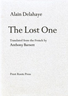 The Lost One - Alain Delahaye, Anthony Barnett