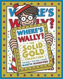 Where's Wally? The Solid Gold Collection - Martin Handford