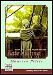 Kate Alanna (Audio) - Maureen Peters, Marie McCarthy