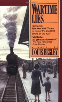 Wartime Lies - Louis Begley