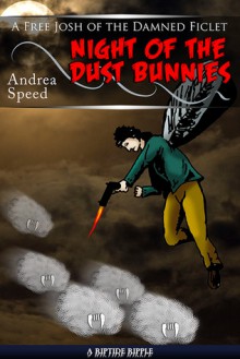 Night of the Dust Bunnies - Andrea Speed