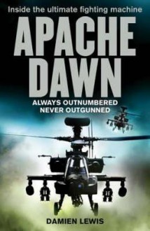 Apache Dawn - Damien Lewis