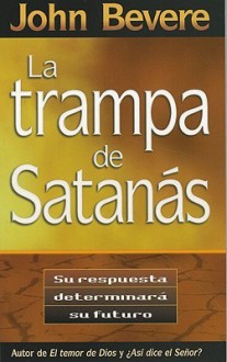 La Trampa De Satanas-Pocket - John Bevere