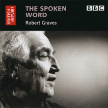 The Spoken Word: Robert Graves - The British Library, British Library