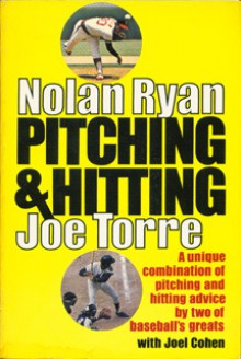 Pitching & Hitting - Joel Cohen, Nolan Ryan, Joe Torre