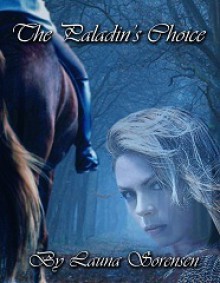 The Paladin's Choice - Launa Sorensen