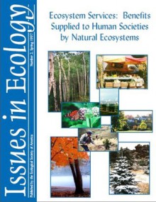 Ecosystem Services: Benefits Supplied to Human Societies by Natural Ecosystems - Gretchen C. Daily, Paul R. Ehrlich, Susan Alexander