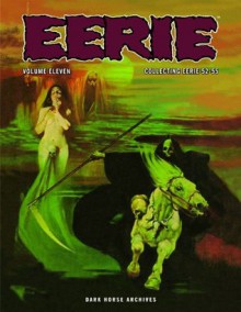 Eerie Archives, Vol. 11 - Rich Margopoulos, Steve Skeates, Al Milgrom