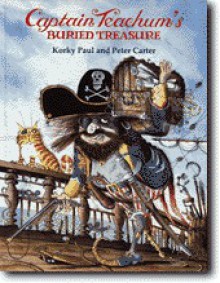 Captain Teachum's Buried Treasure - Korky Paul