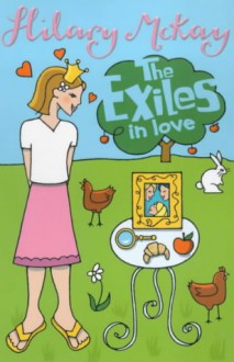 The Exiles In Love - Hilary McKay