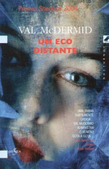 Um Eco Distante - Val McDermid