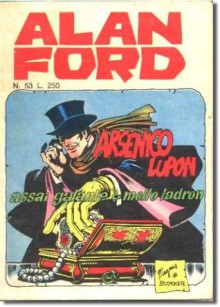 Alan Ford n. 53: Arsenico Lupon assai galante e molto ladron - Max Bunker, Magnus