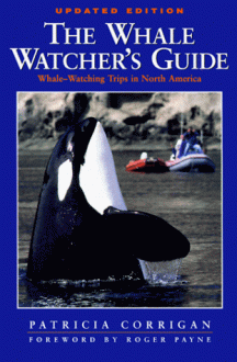 Whale Watchers Guide Revisited - Patricia Corrigan, Roger Payne