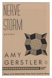 Nerve Storm - Amy Gerstler