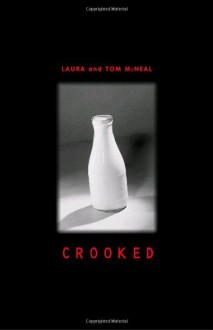 Crooked - Laura McNeal