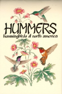 Hummers: Hummingbirds of North America (Pocket Nature Guides) - M. Miller, Cyndi Nelson