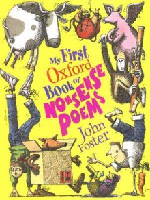 My First Oxford Book of Nonsense Poems - John Foster