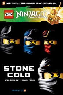 Lego (R) Ninjago #7: Stone Cold - Greg Farshtey, Jolyon Yates