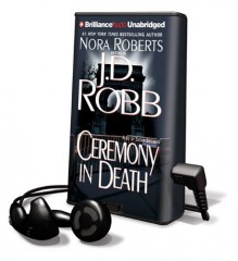 Ceremony in Death - J.D. Robb, Susan Ericksen