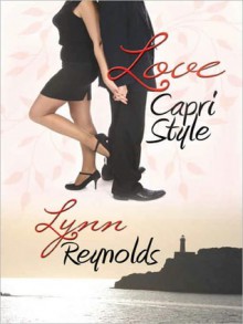 Love Capri Style - Lynn Reynolds