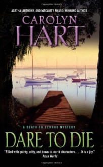 Dare to Die - Carolyn Hart