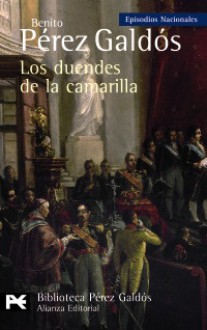 Los duendes de la camarilla - Benito Pérez Galdós