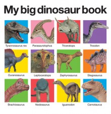 My Big Dinosaur Book (Board Book) - Roger Priddy