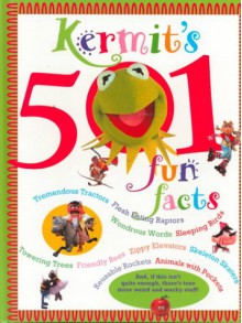 Kermit's 501 Fun Facts - Jim Henson