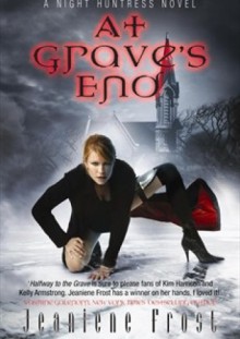 At Grave's End, Night Huntress, Book Three - Jeaniene Frost