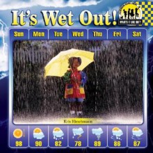 It's Wet Out! - Kris Hirschmann